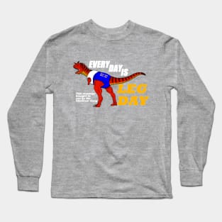 Everyday is leg day Long Sleeve T-Shirt